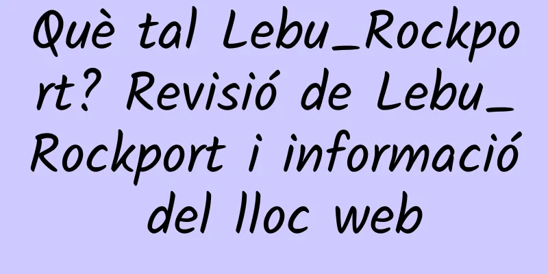 Què tal Lebu_Rockport? Revisió de Lebu_Rockport i informació del lloc web